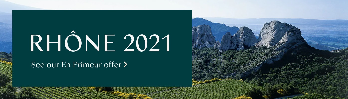 Rhône 2021 - See our En Primeur offer >